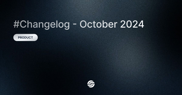 #Changelog - October 2024